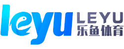 leyu乐鱼体育 - 电竞+体育全场直播_leyu.com官方网
